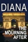 Princess Diana: The Mourning After