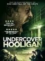 Undercover Hooligan poszter