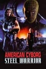 American Cyborg: Steel Warrior poszter