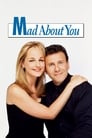 Mad About You poszter
