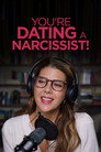 You're Dating a Narcissist! poszter