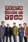 The Kids in the Hall: Death Comes to Town poszter