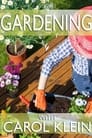 Gardening with Carol Klein poszter