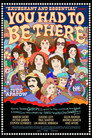 You Had to Be There: How the Toronto Godspell Ignited the Comedy Revolution... poszter