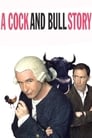 A Cock and Bull Story poszter