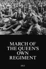 March of the Queen’s Own Regiment