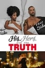 His, Hers and the Truth poszter