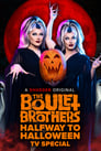The Boulet Brothers' Halfway to Halloween TV Special poszter
