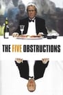 The Five Obstructions poszter