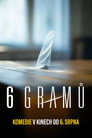 6 gramů poszter