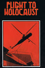 Flight to Holocaust poszter