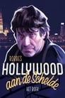 Hollywood on the river Scheldt poszter