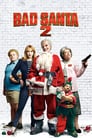 Bad Santa 2 poszter