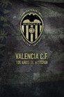 Valencia C.F. 100 años de historia poszter