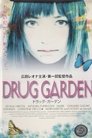Drug Garden poszter