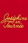Joséphine en tournée poszter
