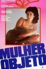 Mulher Objeto