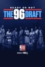 Ready or Not: The 96 NBA Draft poszter