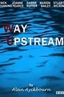 Way Upstream poszter