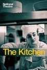 National Theatre Live: The Kitchen poszter