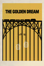 The Golden Dream poszter