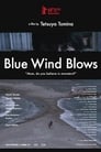 Blue Wind Blows poszter
