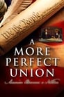 A More Perfect Union poszter