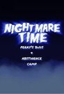 Nightmare Time: Perky's Buds & Abstinence Camp poszter