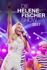 Die Helene Fischer Show 2017 poszter