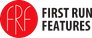 First Run Features