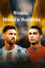 Rivals: Messi v Ronaldo poszter