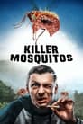 Killer Mosquitos poszter