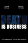 Death is Business