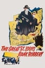 The Great St. Louis Bank Robbery poszter