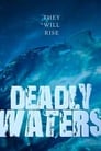 Deadly Waters poszter
