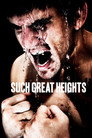 Such Great Heights poszter