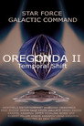Star Force Galactic Command: Oregonda II