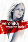 (HD). Veronika Meg Akar Halni Teljes Film Magyarul (2009) Ingyen Online