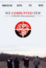 We Corrupted Few
