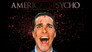 American Psycho