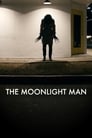 The Moonlight Man (2016)