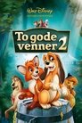 Plakat for 'To gode venner 2'