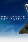 Watch| Concorde's Last Flight Full Movie Online (2010)