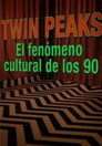 Twin Peaks: The cultural Phenomenon of the 90s
