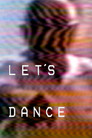 LET'S DANCE () In Streaming Ita /Altadefinizione Film Senza Limiti