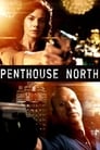 Penthouse North poster