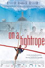 Plakat for 'On a Tightrope'