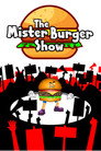 The Mister Burger Show Цял филм BG (2019)