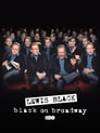 فيلم Lewis Black:  Black on Broadway 2004 مترجم اونلاين