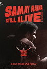 Samay Raina: Still Alive